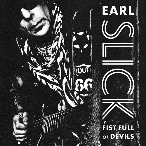 Earl Slick : Fist Full of Devils